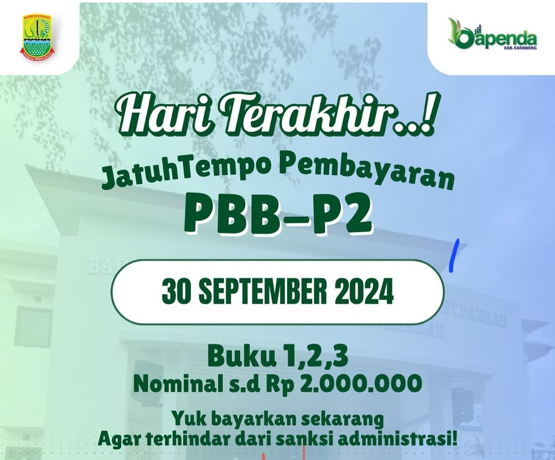 Bapenda: Jatuh Tempo Pembayaran PBB-P2 di Karawang