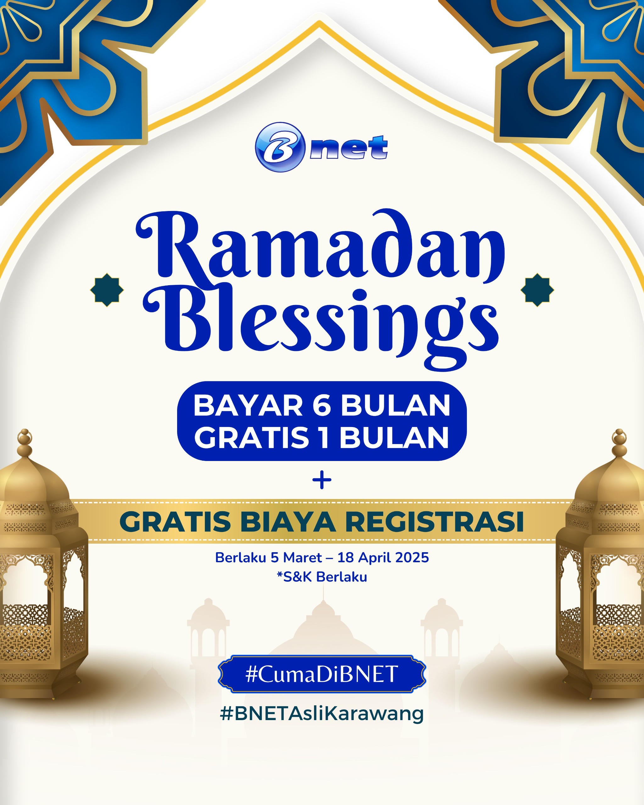 BNET Hadirkan Promo Spesial Ramadhan Blessings, Nikmati Internet Cepat dengan Berkah Melimpah