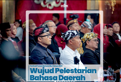 Festival Tunas Bahasa Ibu Tahun 2023, Wujud Pelestarian Bahasa Daerah