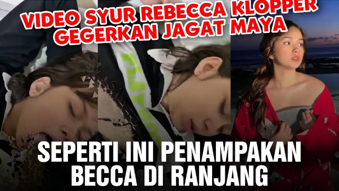 Video Viral Rebecca Klopper 11 Menit yang Gegerkan Warganet!