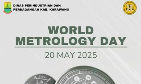 Disperindag Karawang Peringati Hari Metrologi Sedunia, Dukung Pengukuran yang Akurat dan Adil