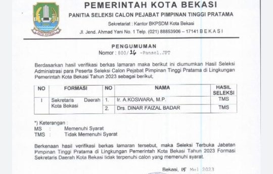 Calon Peserta Lelang Terbuka Jabatan Sekda Kota Bekasi Dinyatakan Tidak Memenuhi Syarat