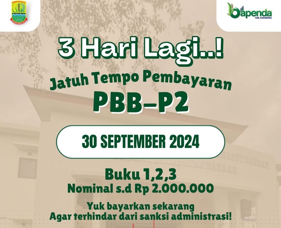 Bapenda: Jatuh Tempo Pembayaran PBB-P2 di Karawang, 3 Hari Lagi