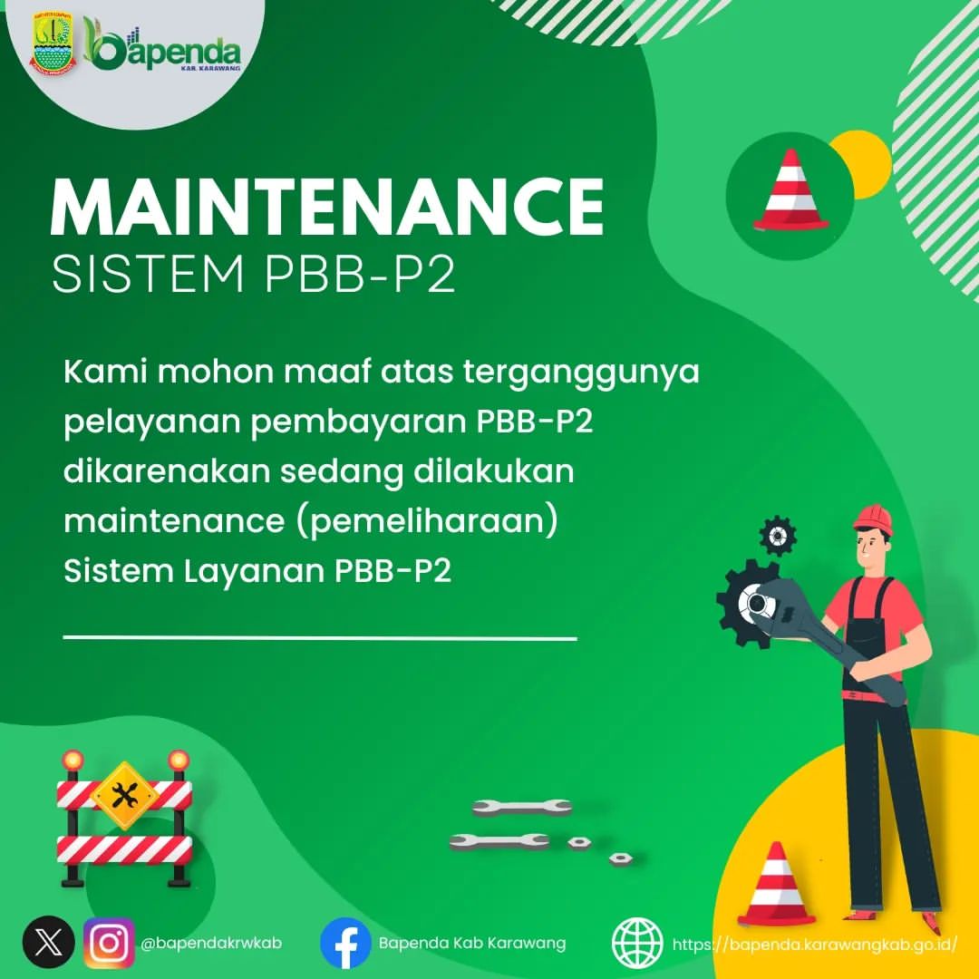 Pengumuman: Maintenance Sistem Layanan PBB-P2 oleh Bapenda Karawang