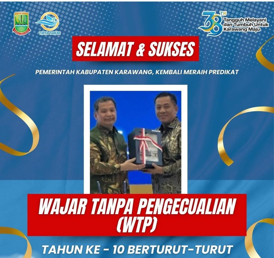 Perumdam Tirta Tarum Karawang Ucapkan Selamat atas Raihan Opini WTP ke-10 Pemkab Karawang