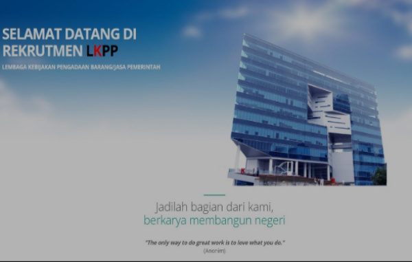 Catat Syarat dan Segera Daftar Lowongan Kerja di LKPP, Mumpung Masih Ada Waktu