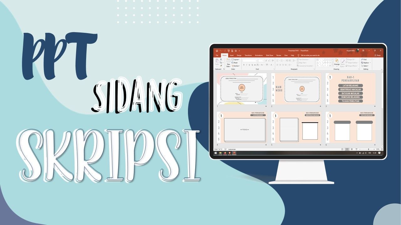 Jangan Bingung! Inilah 8 Tips Membuat PPT yang Baik untuk Sidang Skripsi