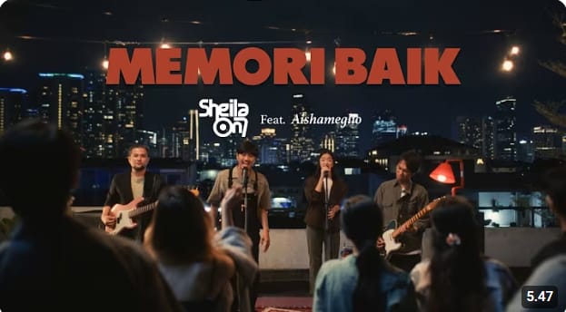 Sheila On 7 Rilis Video Clip Memori Baik, Menggandeng Artis Terkenal : Bintang Emon dan Rachel Amanda