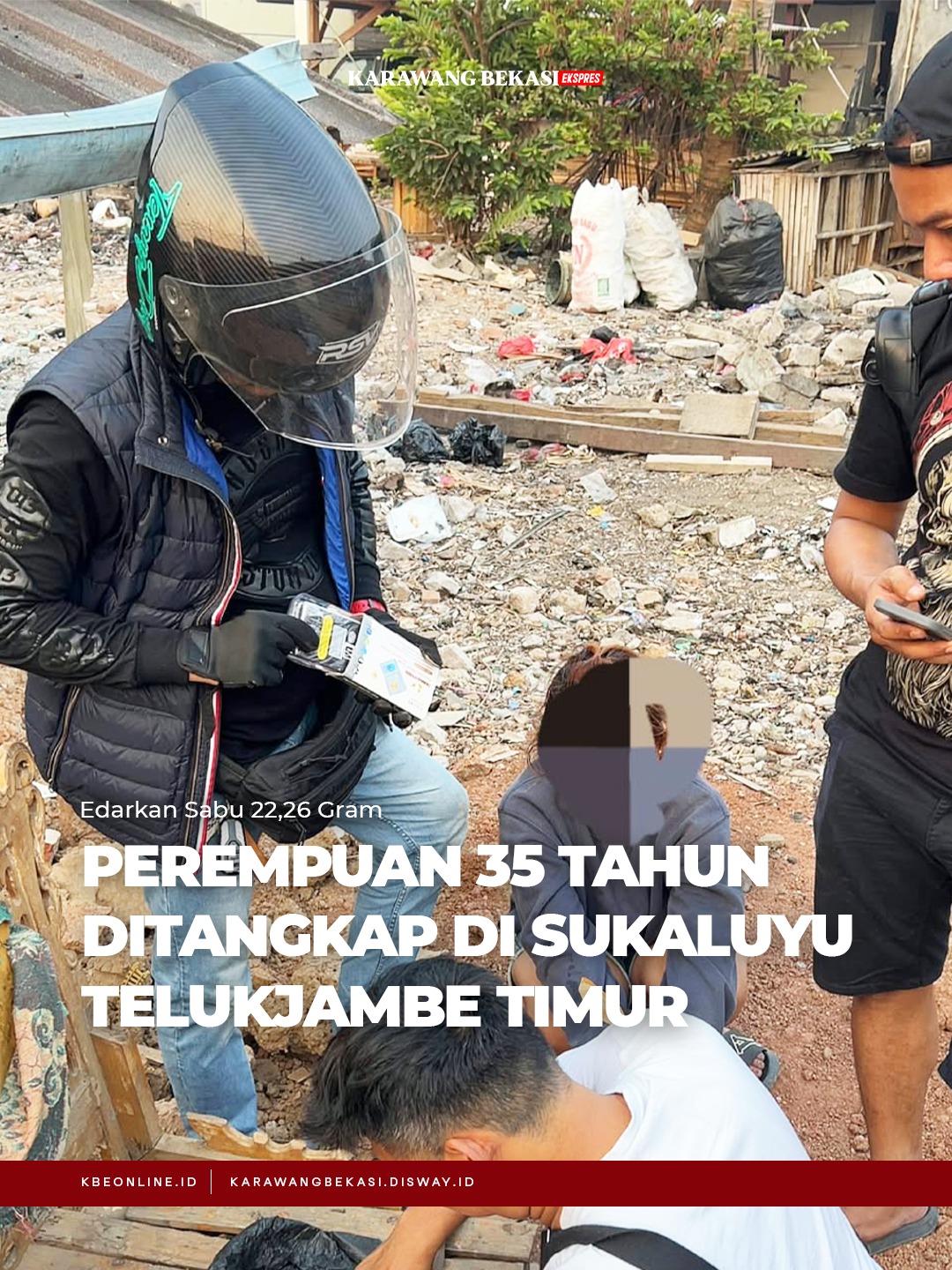 Edarkan Sabu 22,26 Gram, Perempuan 35 Tahun Ditangkap di Sukaluyu Telukjambe Timur