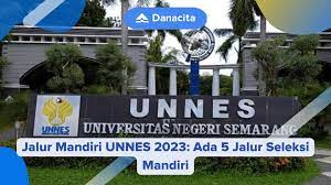 Pendaftaran Online seleksi mandiri Unnes 2023 jalur UTBK Mulai 26 Juni, Berikut Tatacara Pendaftarannya!