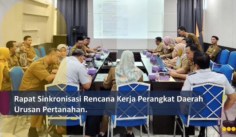 Bappeda Kabupaten Bekasi Gelar Sinkronisasi Rencana Kerja Perangkat Daerah Urusan Pertanahan