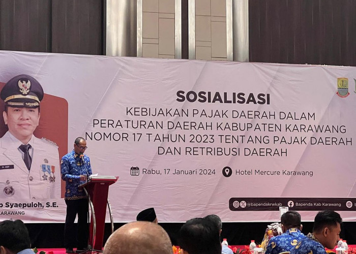 Sosialisasi Kebijakan Pajak Daerah Pemerintah Kabupaten Karawang