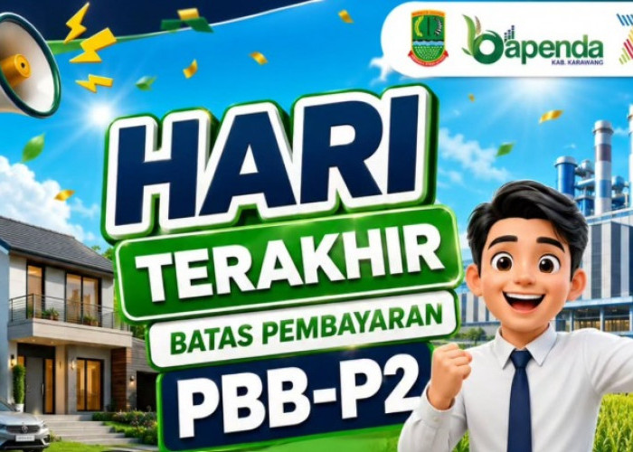 Hari Terakhir, Bapenda Karawang Minta Wajib Pajak Segera Lunasi PBB-P2 Buku 4 dan 5