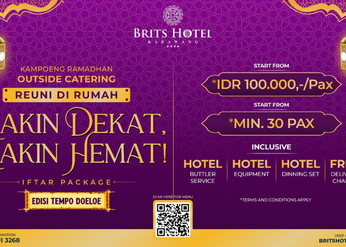  Makin Dekat, Makin Hemat! Brits Hotel Karawang Hadirkan Iftar Outside Catering: Edisi Tempo Doeloe