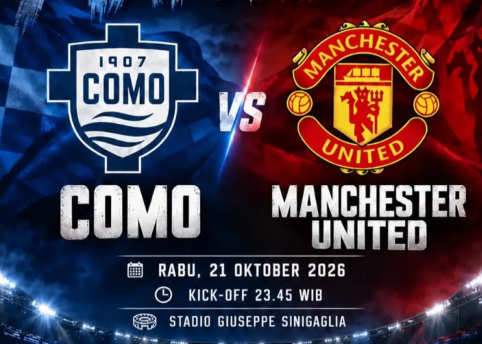SEDANG BERLANGSUNG! Live Streaming Liga Champions Como vs Manchester United