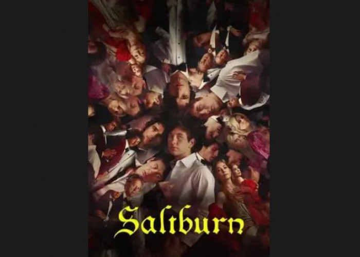 Sinopsis, Link Nonton dan Download Film Terbaru Saltburn Subtitle Indonesia