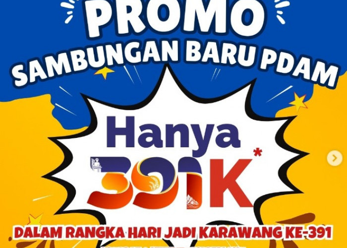 PERUMDAM Tirta Tarum Karawang Beri Promo Sambungan Baru dalam Rangka Hari Jadi Karawang ke-391