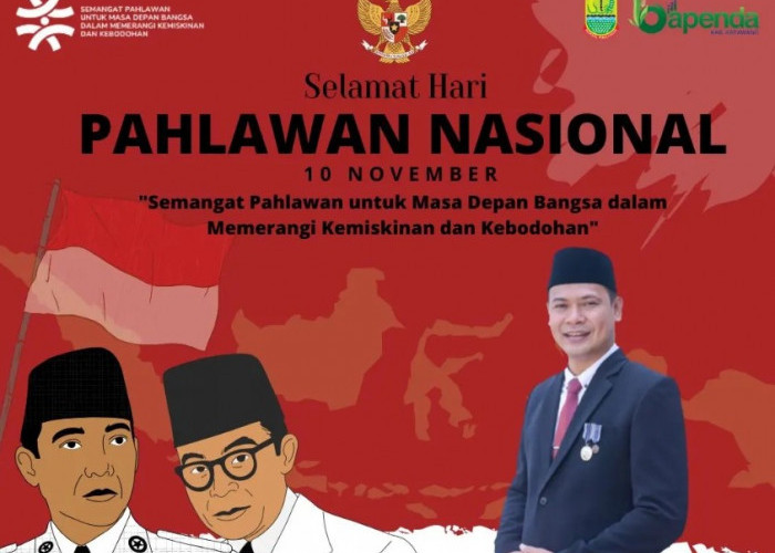 Bapenda Karawang: Mengucapkan Selamat Hari Pahlawan Nasional 10 November 2023