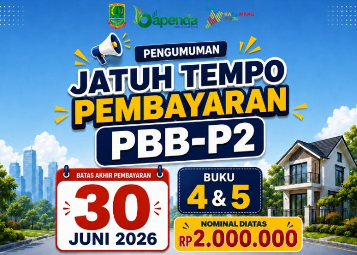 Bapenda Karawang Ingatkan Wajib Pajak, PBB-P2 Buku 4 dan 5 Jatuh Tempo 30 Juni