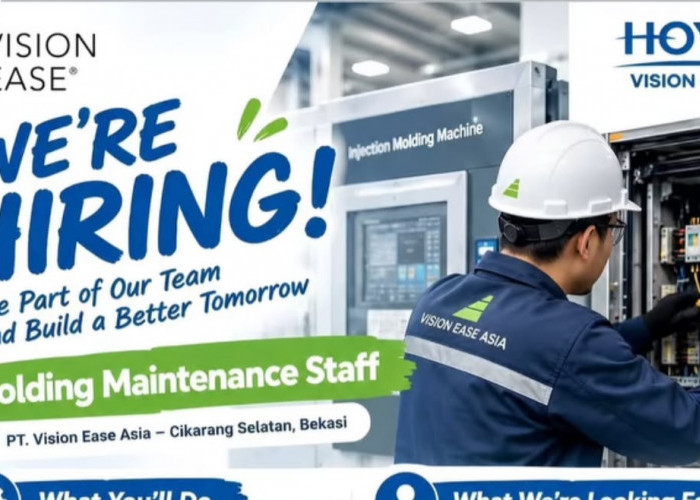 Lowongan Kerja PT Vision Ease Asia Cikarang, Buka Posisi Molding Maintenance Staff untuk Lulusan SMK