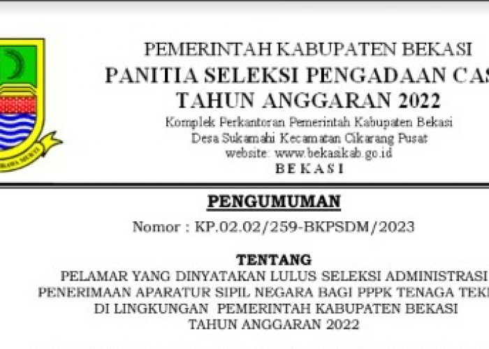 166 Pelamar Dinyatakan Lulus Seleksi Administrasi Penerimaan ASN Bagi PPPK di Pemkab Bekasi 2022, Cek Disini