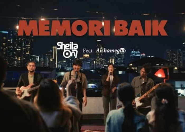 Sheila On 7 Rilis Video Clip Memori Baik, Menggandeng Artis Terkenal : Bintang Emon dan Rachel Amanda