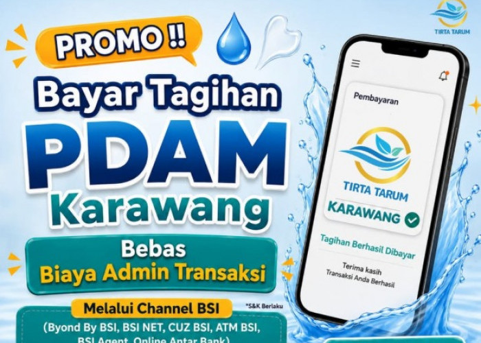 Bebas Biaya Admin, Perumdam Tirta Tarum dan BSI Hadirkan Kemudahan Pembayaran Tagihan Air di Karawang