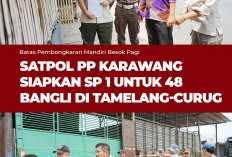 Batas Pembongkaran Mandiri Besok Pagi, Satpol PP Karawang Siapkan SP 1 untuk 48 Bangli di Tamelang-Curug